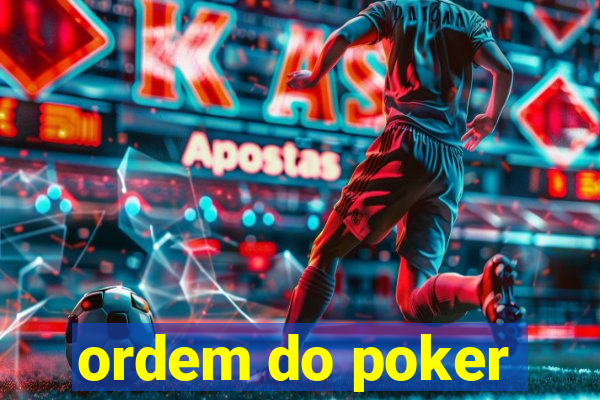 ordem do poker